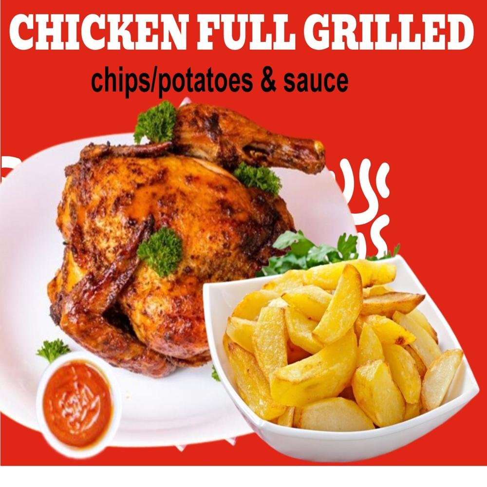 23. FULL GRILLED CHICKEN (Inclusive of Full Chips/Potatoes,sauce)