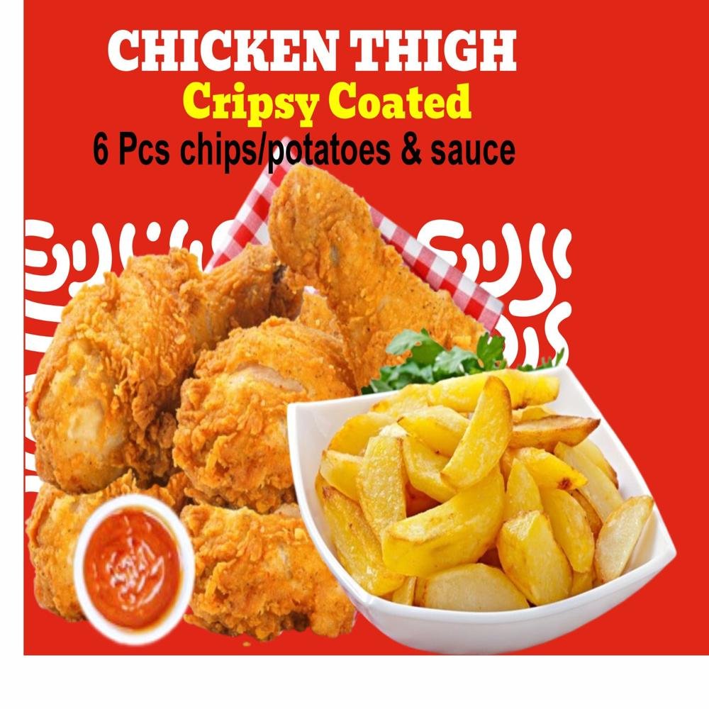 21. CRISPY COATED CHICKEN THIGHS - 6pcs (Inclusive of Full Chips/Potatoes,sauce)