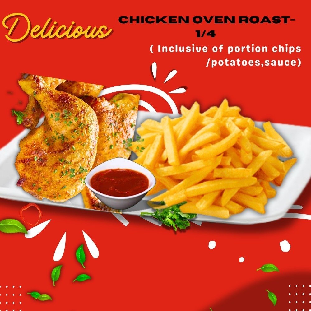 10. Oven Roasted Chicken 1/4 (Portion Inclusive Of Chips/potatoes,sauce)